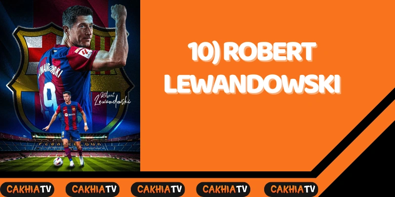 Robert Lewandowski ứng viên Quả Bóng Vàng 2025 – cakhiatv